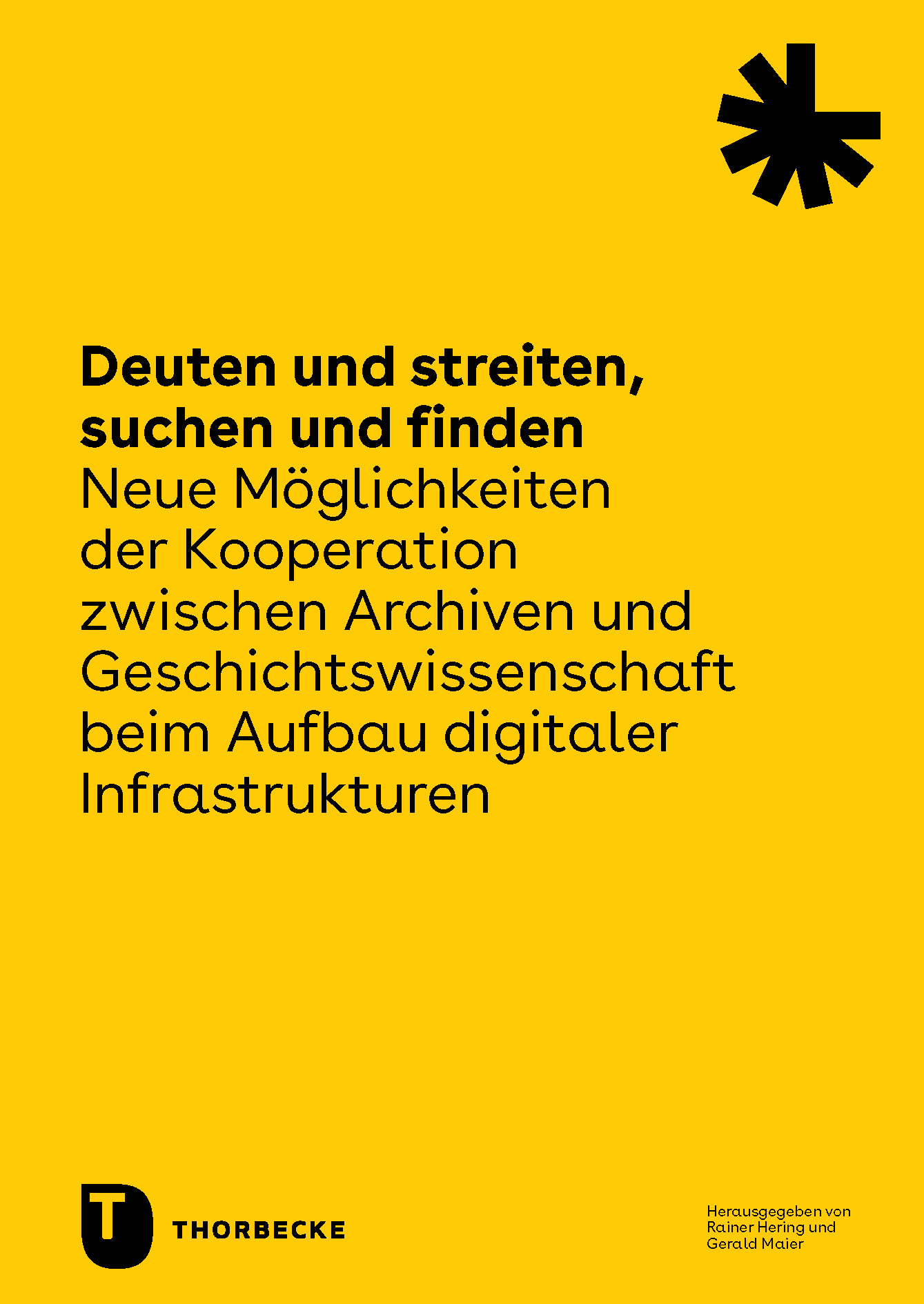 Deuten und streiten, suchen und finden